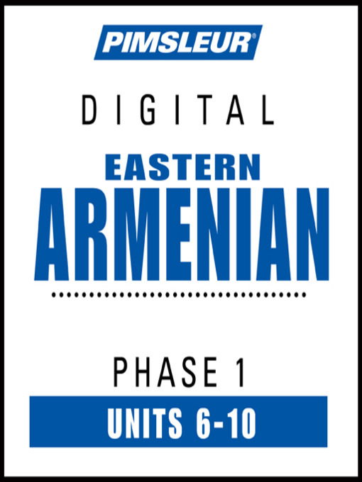 Title details for Pimsleur Armenian (Eastern) Level 1 Lessons 6-10 by Pimsleur - Available